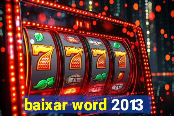 baixar word 2013